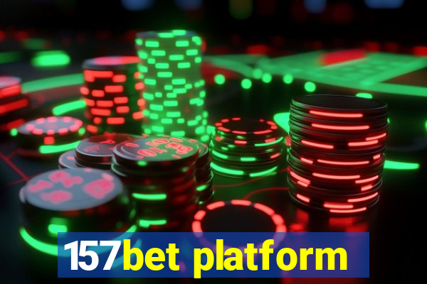 157bet platform